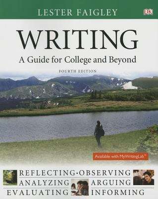 Book cover of Writing: A Guide for College and Beyond, Fourth Edition