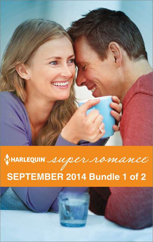 Harlequin Superromance September 2014 - Bundle 1 of 2