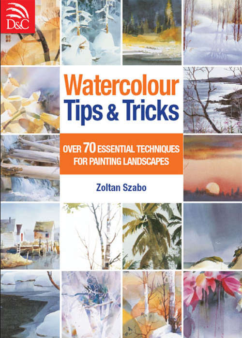 Book cover of Watercolour Tips and Tricks