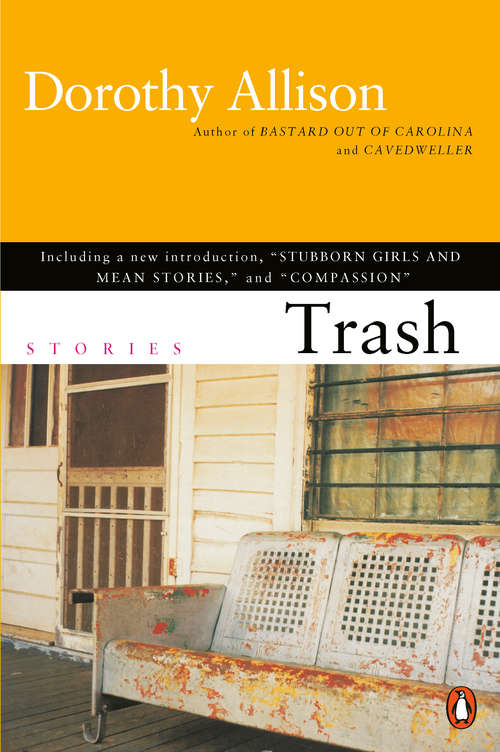 Trash: Stories And Poems