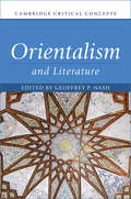 Orientalism and Literature (Cambridge Critical Concepts)