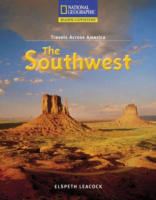 Book cover of National Geographic: The Southwest (Travels Across America)