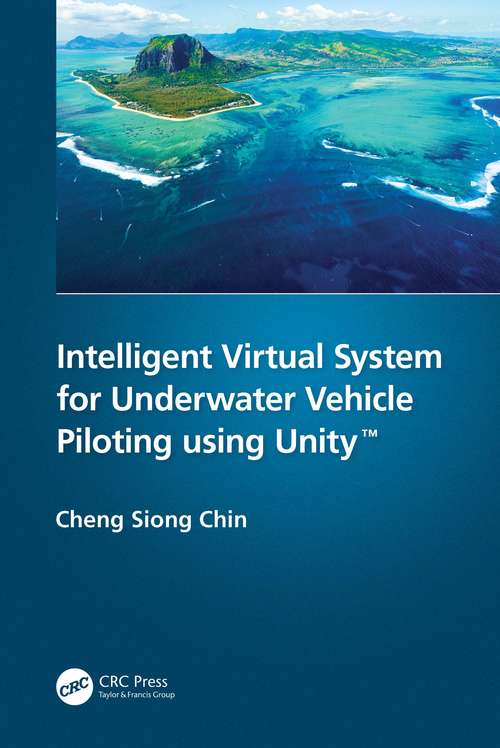 Intelligent Virtual System for Underwater Vehicle Piloting using Unity™