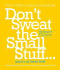 Don't Sweat the Small Stuff: 2012 Day-to-day Calendar