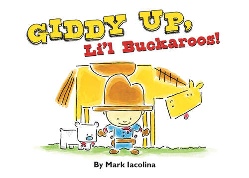 Book cover of Giddy Up, Li'l Buckaroos!