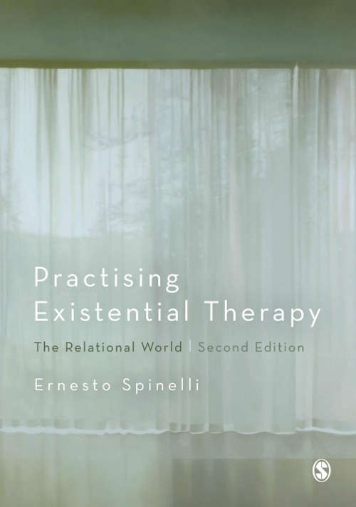 Book cover of Practising Existential Therapy: The Relational World
