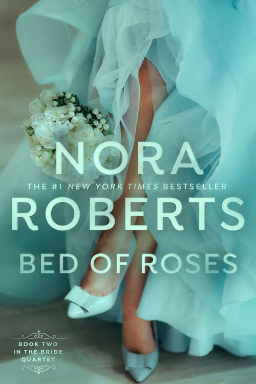 Book cover of Bed of Roses (Bride Quartet #2)