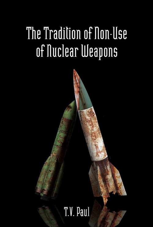 Book cover of The Tradition of Non-Use of Nuclear Weapons