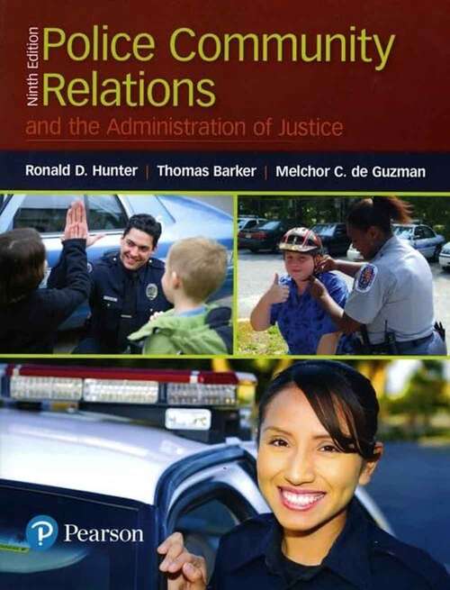 Book cover of Police Community Relations and the Administration of Justice (Ninth Edition)