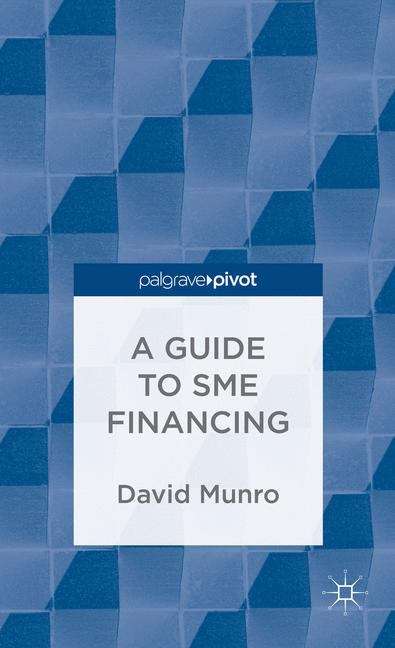 Book cover of A Guide to SME Financing