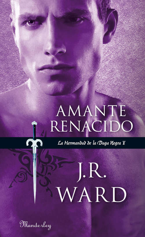 Book cover of Amante Renacido (La Hermandad de la Daga Negra 10) (La Hermandad de la Daga Negra: Volumen 10)