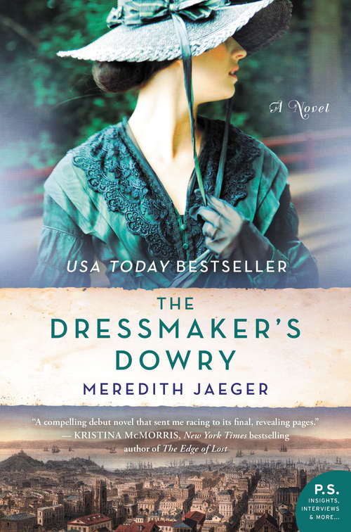 Book cover of The Dressmaker's Dowry: A Novel