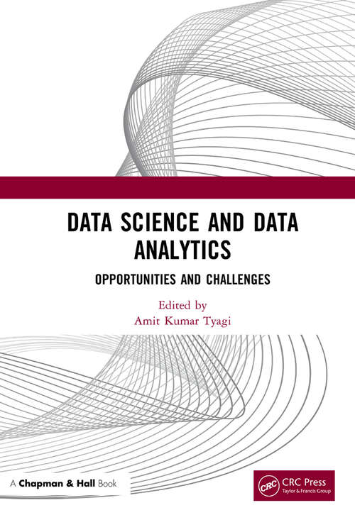 Data Science and Data Analytics: Opportunities and Challenges