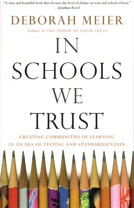 Book cover of In Schools We Trust
