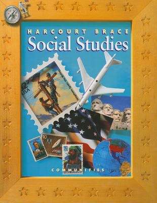 Harcourt Brace Social Studies: Communities