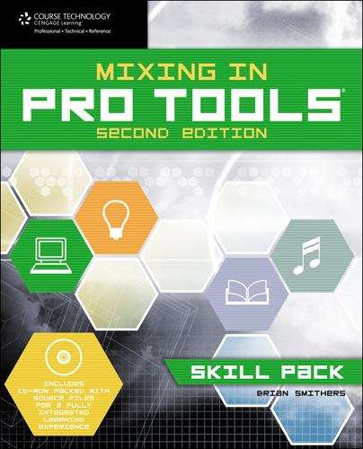 Book cover of Mixing in Pro Tools: Skill Pack (2nd edition)