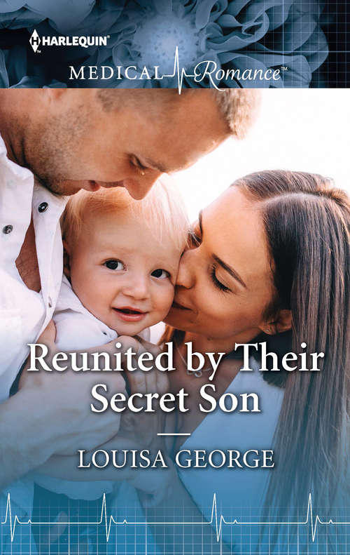 Reunited by Their Secret Son: Resisting The Single Dad / Reunited By Their Secret Son (Mills And Boon Medical Ser.)