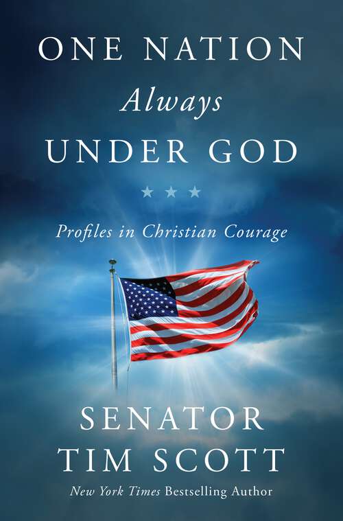 Book cover of One Nation Always Under God: Profiles in Christian Courage