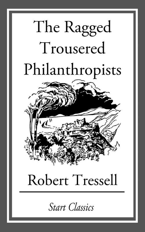 Book cover of The Ragged Trousered Philanthropists