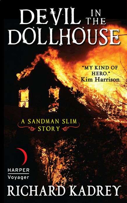 Devil in the Dollhouse: A Sandman Slim Story