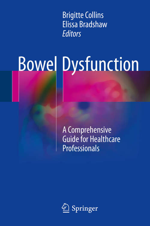 Book cover of Bowel Dysfunction: A Comprehensive Guide for Healthcare Professionals
