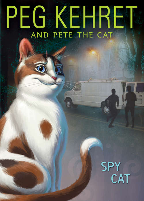 Book cover of Spy Cat (Pete The Cat)