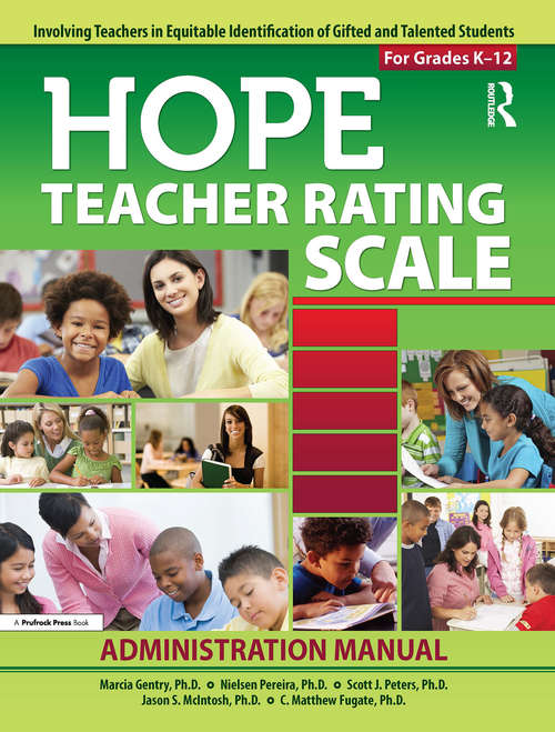 HOPE Teacher Rating Scale: Involving Teachers in Equitable Identification of Gifted and Talented Students in K-12: Manual