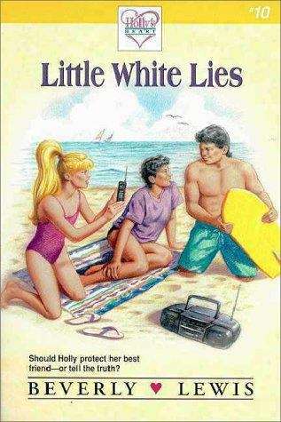 Book cover of Little White Lies (Holly's Heart #10)