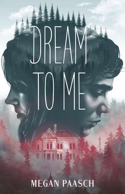 Book cover of Dream to Me