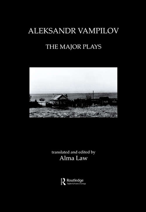 Book cover of Aleksandr Vampilov: The Major Plays (2) (Russian Theatre Archive Ser.: Vol. 6.)
