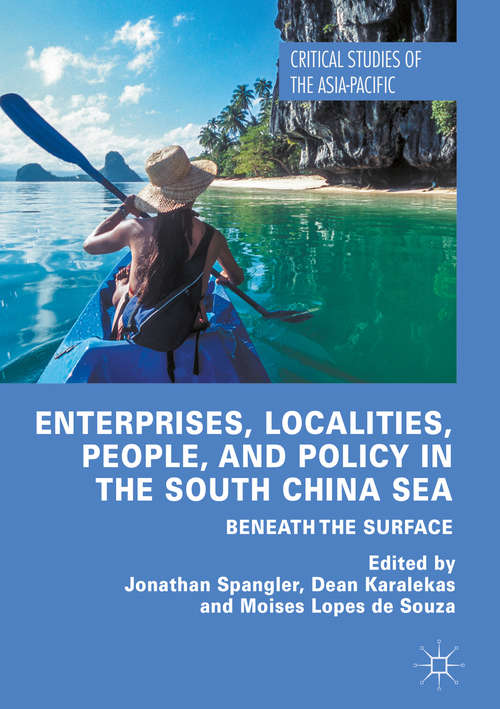 Book cover of Enterprises, Localities, People, and Policy in the South China Sea