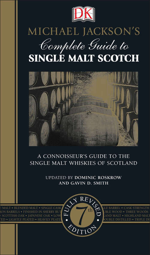 Book cover of Michael Jackson's Complete Guide to Single Malt Scotch: A Connoisseur’s Guide to the Single Malt Whiskies of Scotland