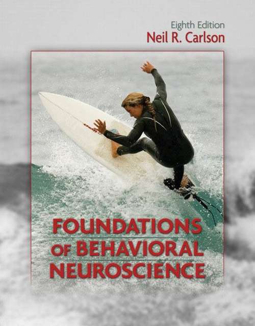 Book cover of Foundations of Behavioral Neuroscience (Eighth Edition)