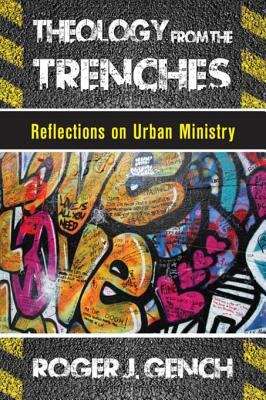 Book cover of Theology from the Trenches