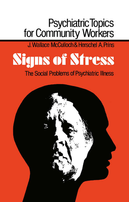 Signs of Stress: The Social Problems of Psychiatric Illness