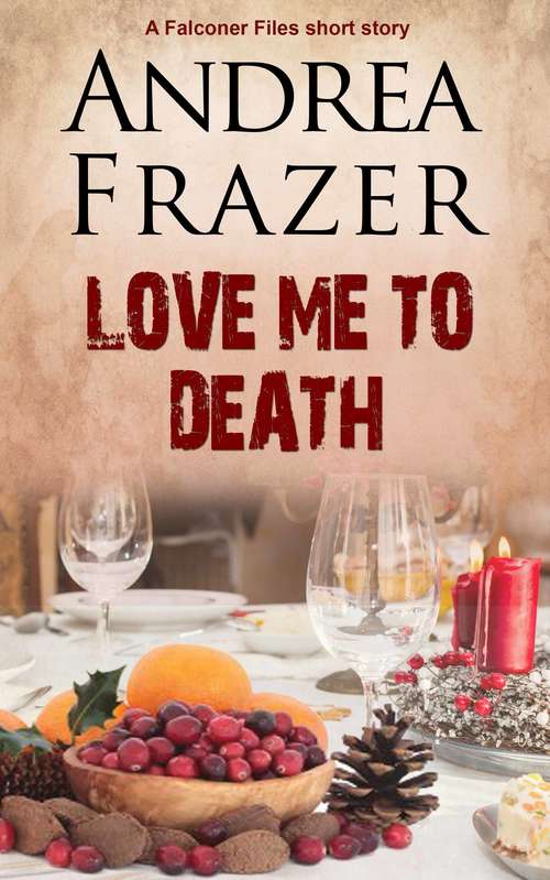 Book cover of Love Me to Death: Brief Case (Briefcases Ser. #1)