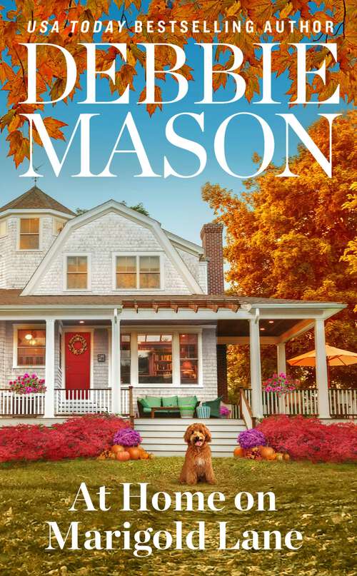 Book cover of At Home on Marigold Lane (Highland Falls #5)