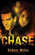 The Chase: A Novel (Crime Scene: Houston #1)