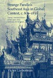 Book cover of Strange Parallels: Southeast Asia in Global Context, c. 800-1830, Volume 2