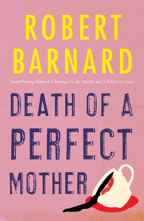 Death of a Perfect Mother