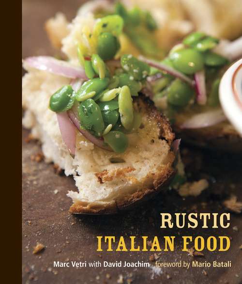 Book cover of Rustic Italian Food: [A Cookbook]
