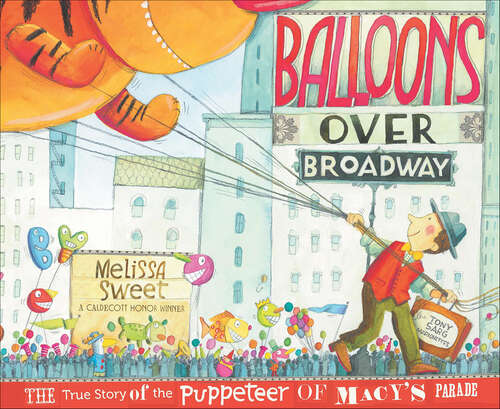 Book cover of Balloons over Broadway