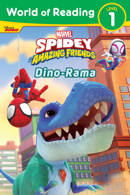 Book cover of World of Reading: Spidey and His Amazing Friends Dino-Rama (World of Reading)