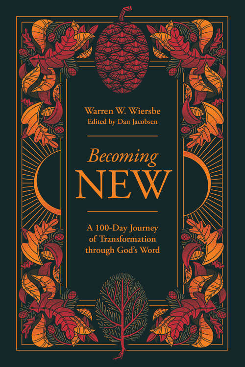 Book cover of Becoming New: 100 Days of Transformation through God's Word