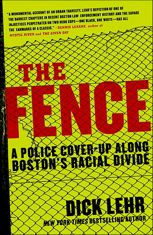Book cover of The Fence: A Police Cover-up Along Boston's Racial Divide