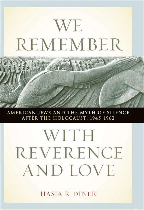 Book cover of We Remember with Reverence and Love