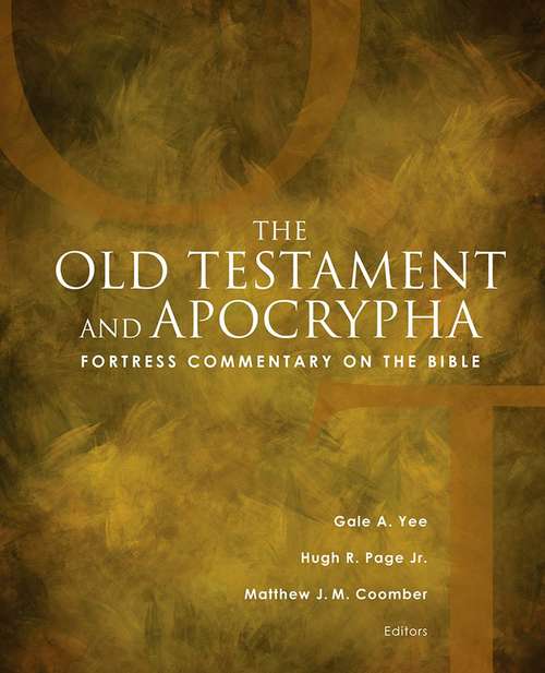 Fortress Commentary on the Bible: The Old Testament and Apocrypha