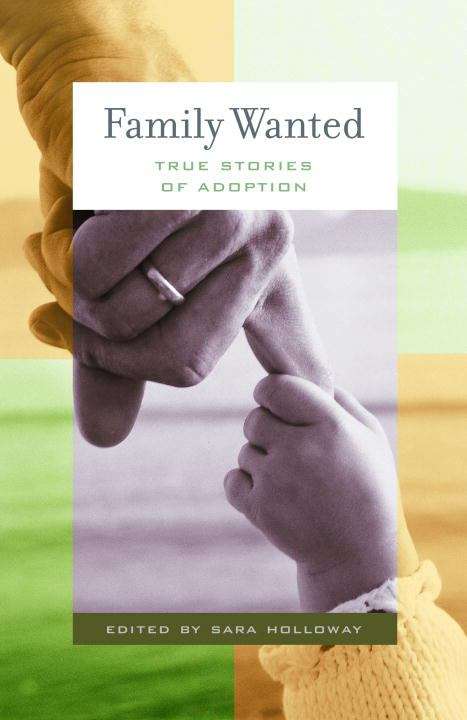 Book cover of Family Wanted: Stories of Adoption