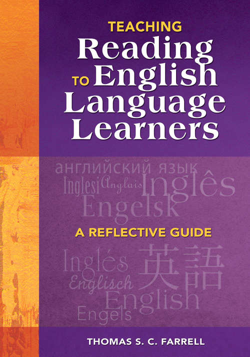 Book cover of Teaching Reading to English Language Learners: A Reflective Guide