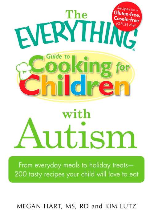 Book cover of THE EVERYTHING® Guide to Cooking for Children WITH AUTISM